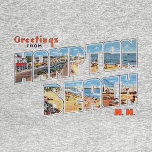 Greetings from Hampton Beach T-Shirt